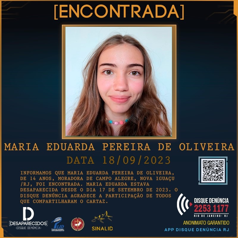 Maria Eduarda foi encontrada e está com familiares